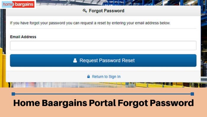 Home Bargains Portal-Forogt-Password